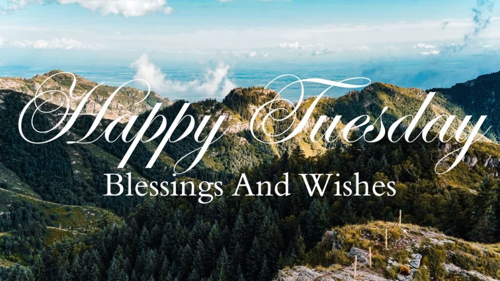 tuesday blessings 1 1