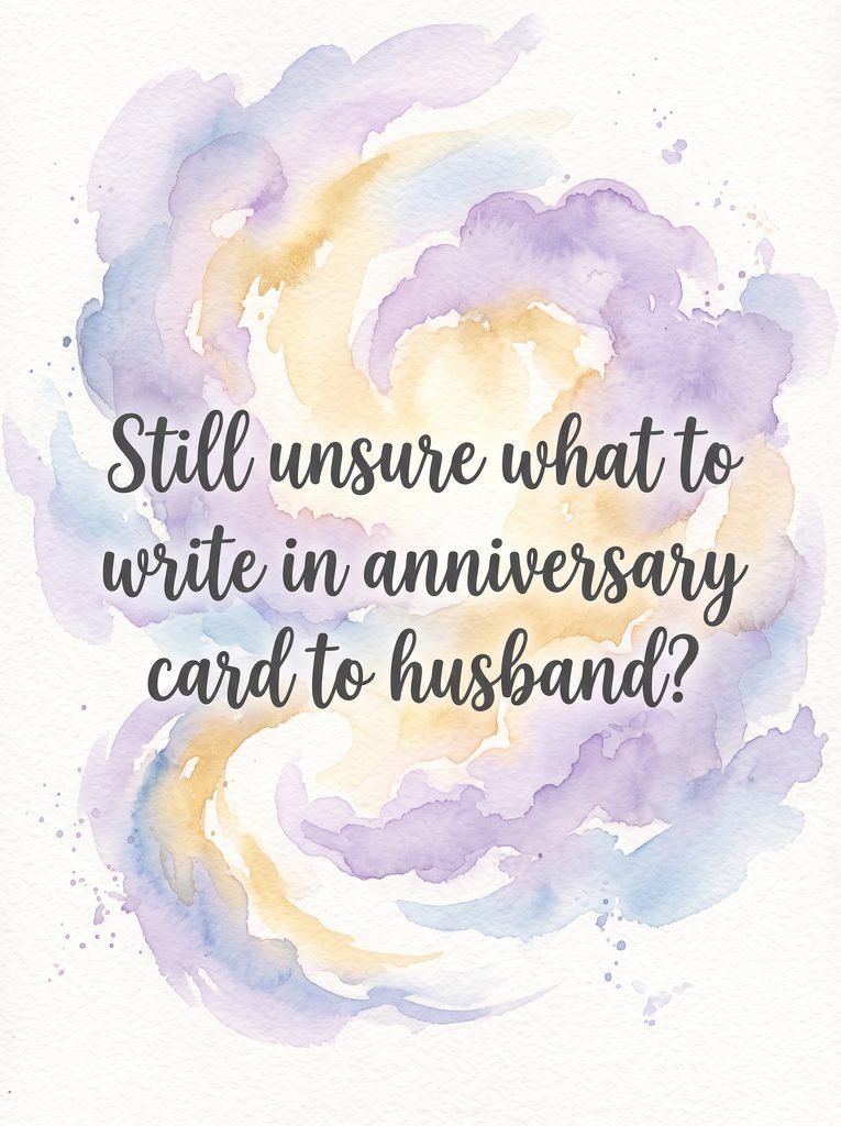 What to Write in Anniversary Card to Husband: 25+ Ideas what to write in anniversary card to husband