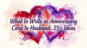 what to write in anniversary card to husband