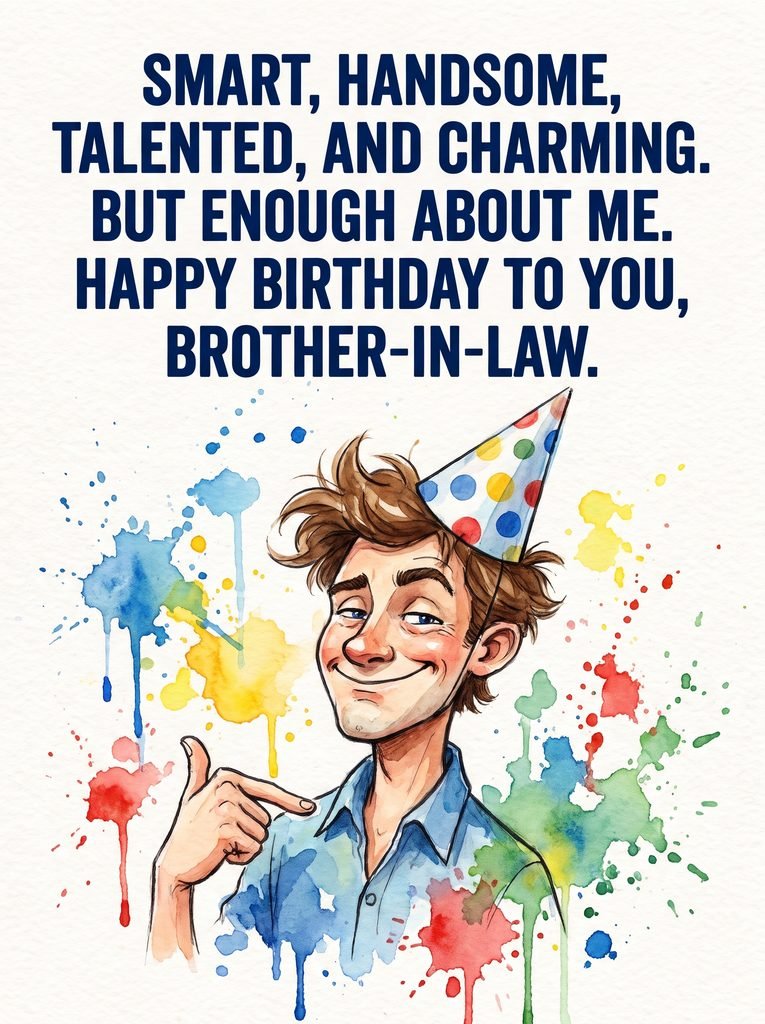 280+ Funny Birthday Wishes for Brother in Law That Will Make Him Laugh Funny birthday wishes for brother in law from brother in law