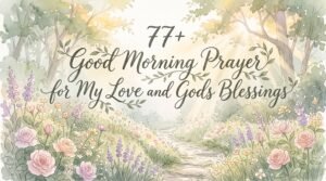 Home good morning prayer for my love
